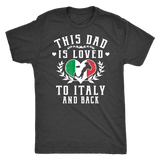 This Dad is Loved to Italy and Back Shirt
